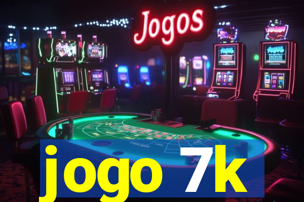 jogo 7k